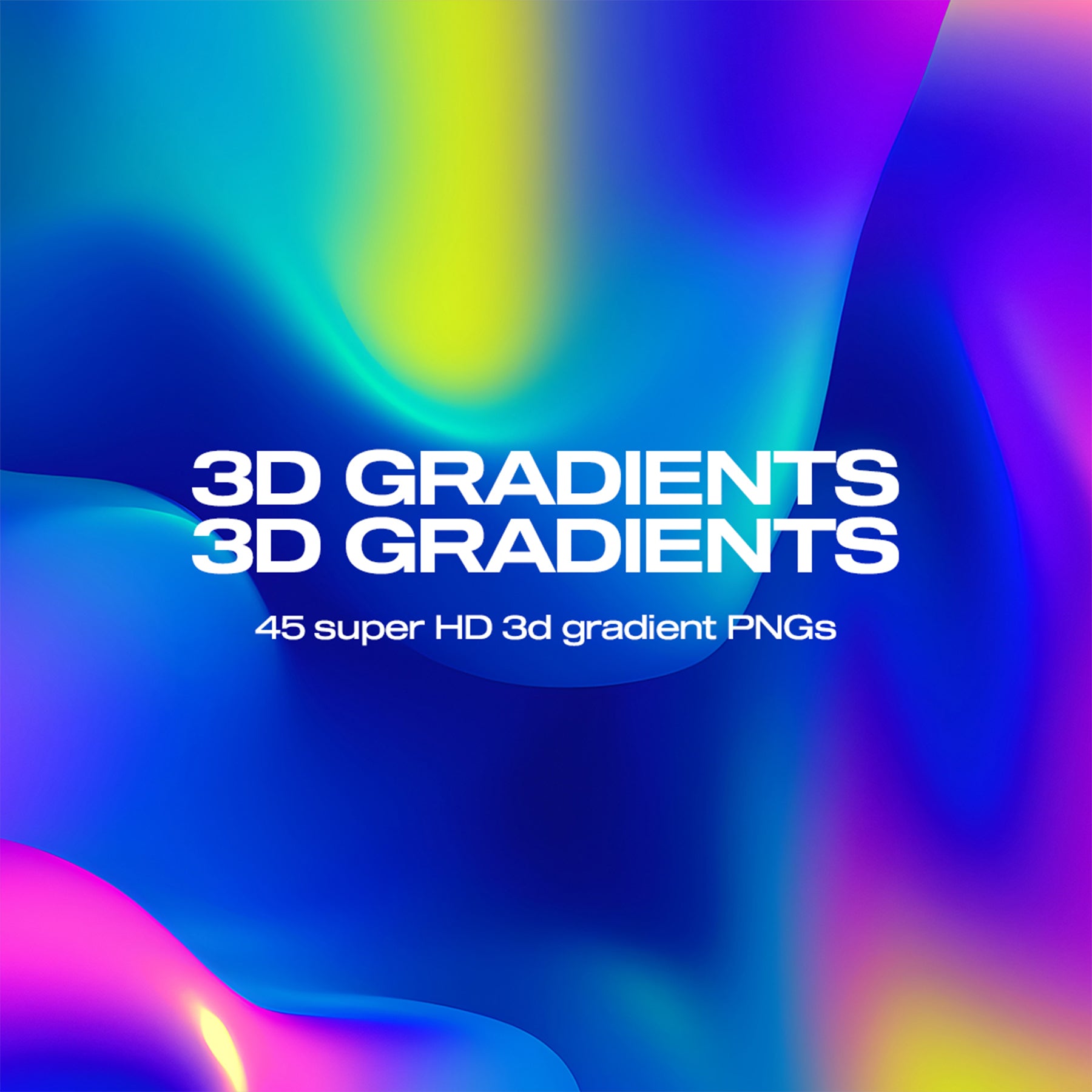 A bright flowing gradient behind text that reads "3D Gradients" "45 Super HD 3d gradient PNGs".